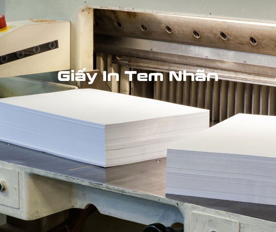 Giấy In Tem Nhãn
